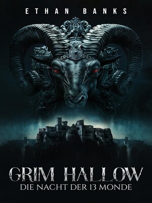 cover image of Grim Hallow--Die Nacht der 13 Monde